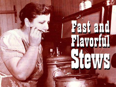 Fast and Flavorful Stews